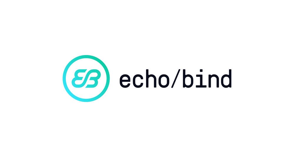 Echo Bind